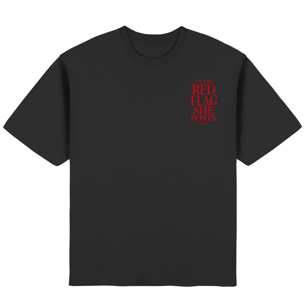 RED FLAG - Oversized T-Shirt